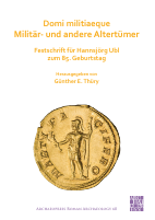 68_Günther_E_Thüry_Domi_militiaeque_Archaeopress_Roman_Archaeology.pdf