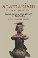 Sarah_Milledge_Nelson_Shamanism_and_the_Origin_of_States_Spirit.pdf